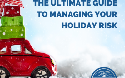 The Ultimate Guide to Manage Your Holiday Risks